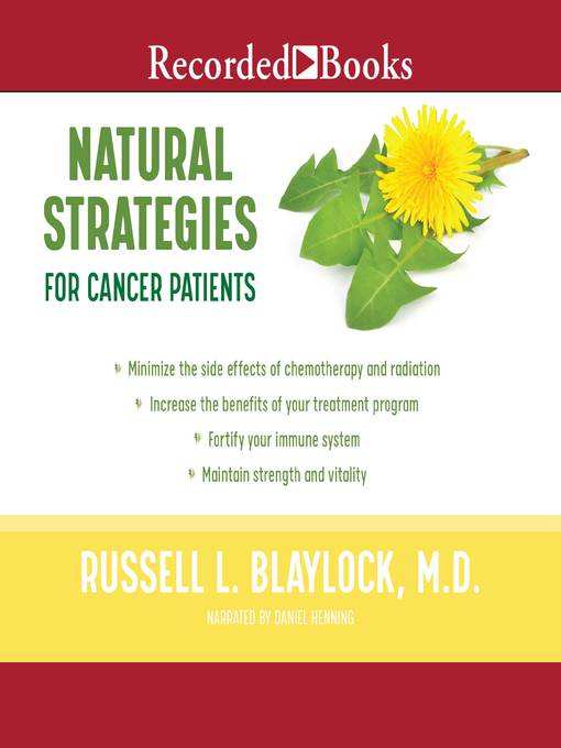 Title details for Natural Strategies for Cancer Patients by Russell L. Blaylock - Wait list